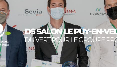 DS SALON LE PUY-EN-VELAY, du vert pour le GROUPE PROTIERE  