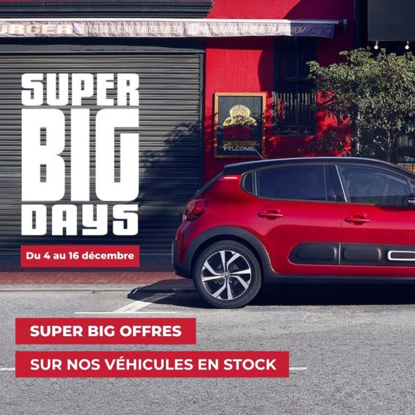 SUPER BIG DAYS CITROËN